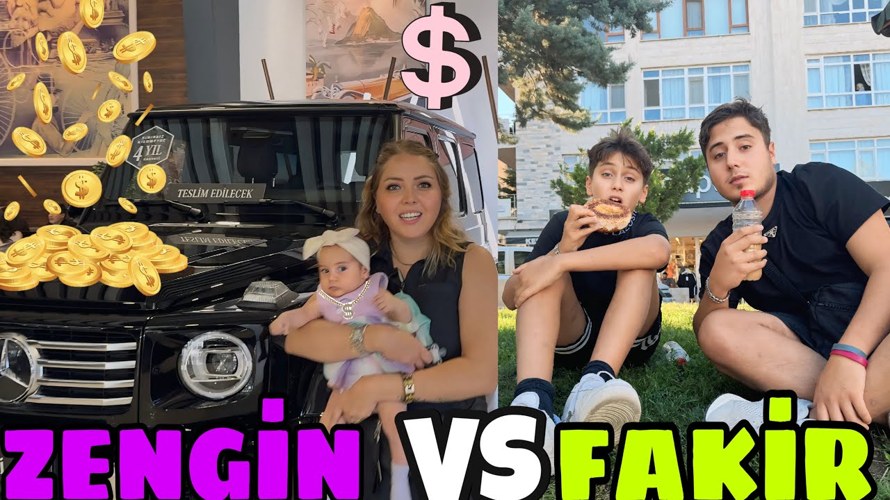 ZENGİN vs FAKİR !