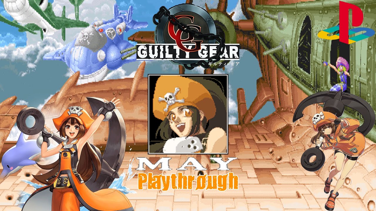 Guilty Gear 1 (1998) - May Playthrough (PSX)