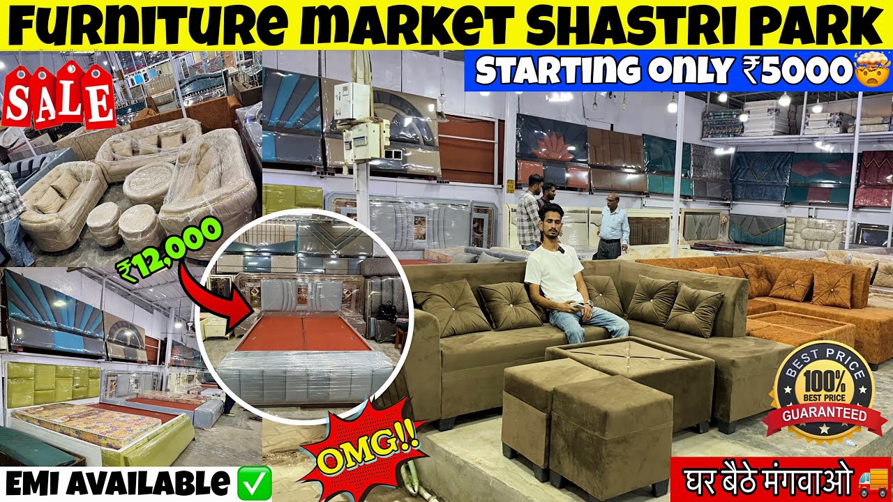 Furniture market Shastri park Delhi | cheapest furniture market in India | starting only ₹5000🔥