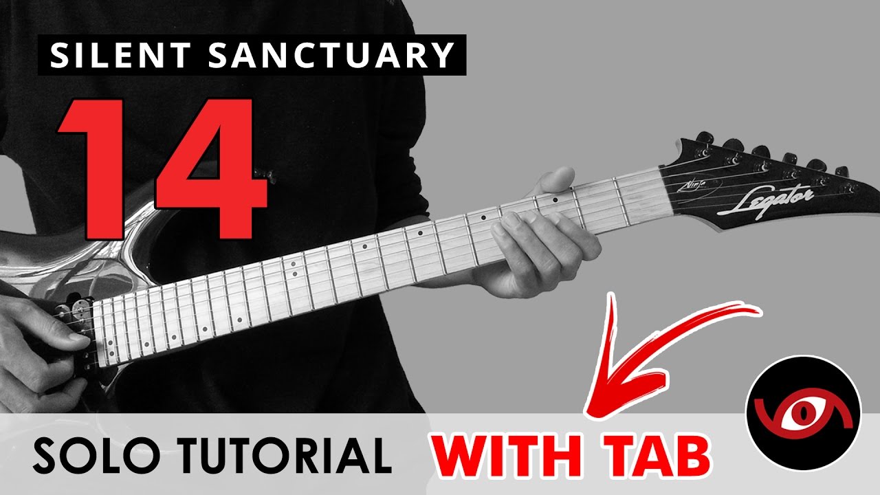 14 - Silent Sanctuary INTRO + SOLO + INTERLUDE Guitar Tutorial (WITH TAB)