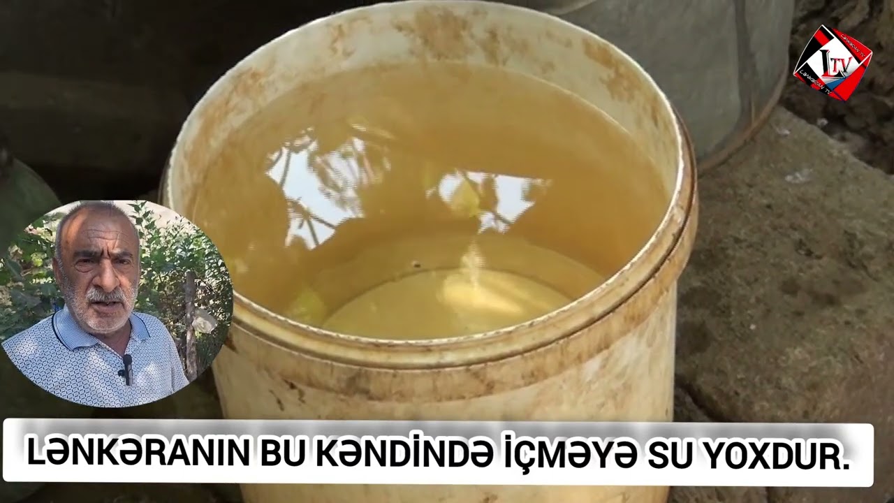 LƏNKƏRANIN BOLADI KƏNDİNDƏ İÇMƏYƏ SU YOXDUR.