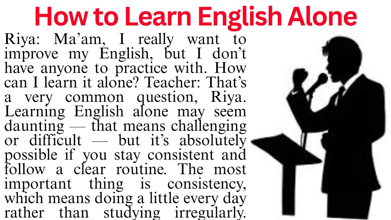 How to Improve English Without Classes | Learn English by Yourself | Conversation Practice