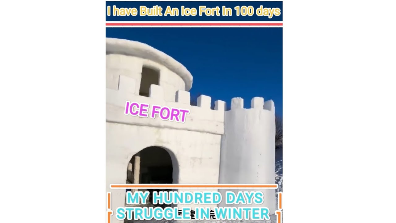 I Built The Most Beautiful Igloo Ice Fort Ever After 100 Days Struggling In The Winter