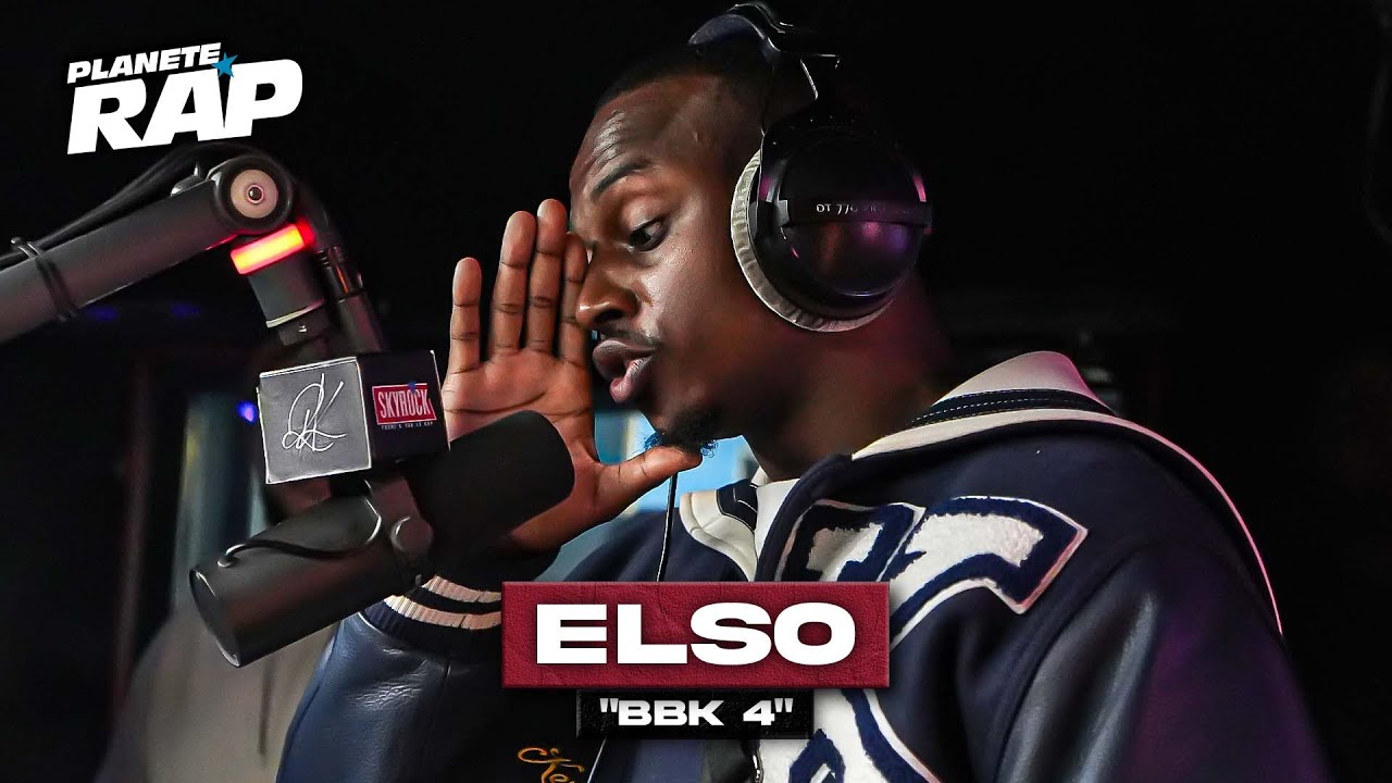 [EXCLU] Elso - BBK 4 #PlanèteRap
