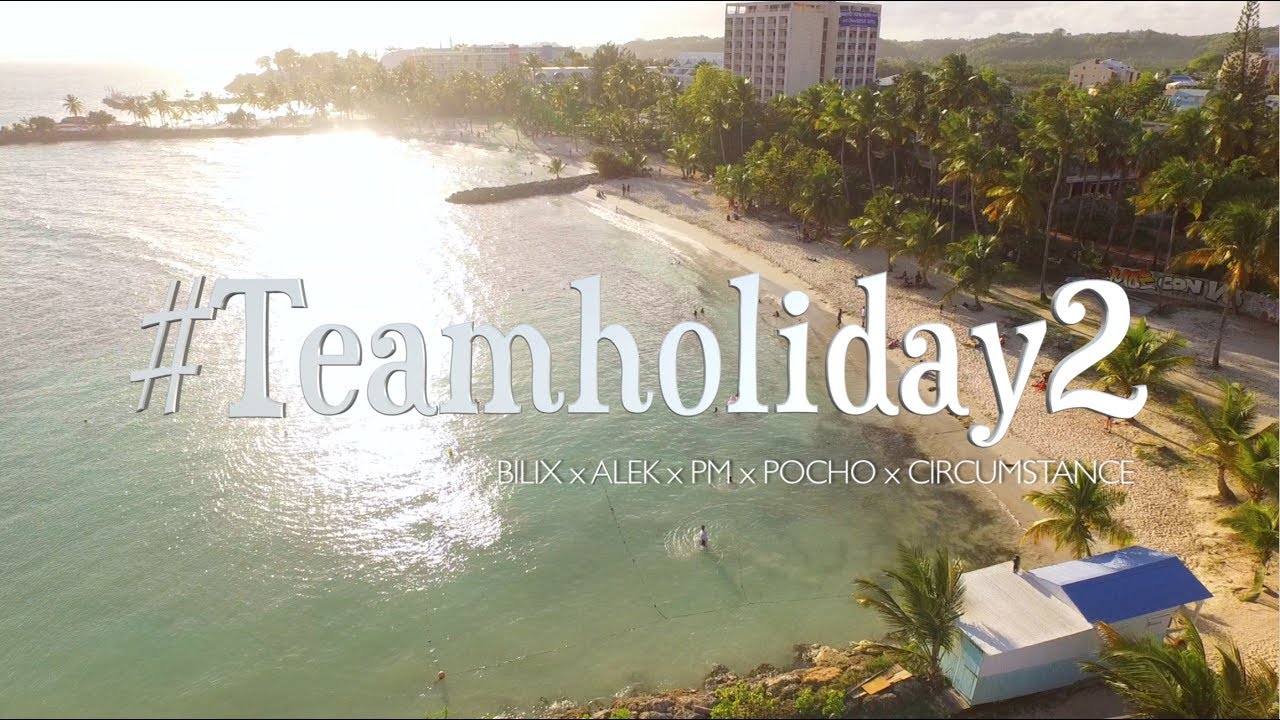 #TEAMHOLIDAYS 2 - Bilix x Alek x PM x Pocho Ramirez x Circumstance