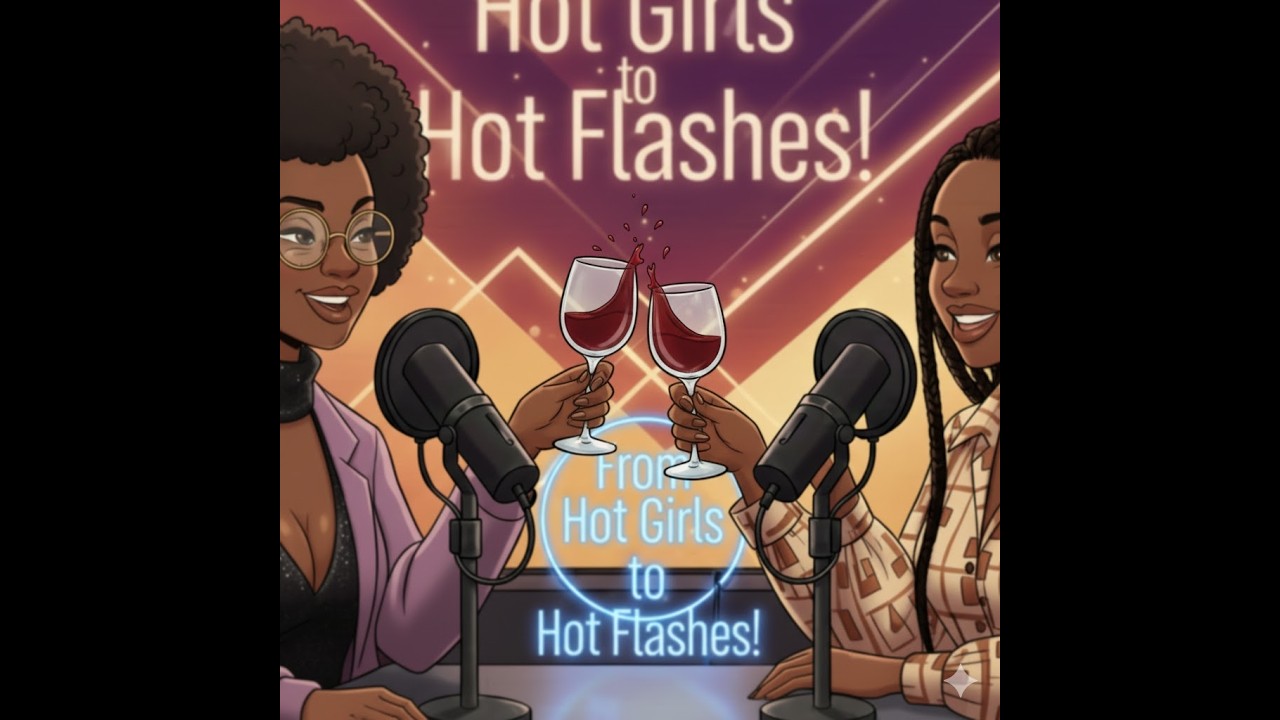 Ep. 2 - Sweatin' The Small Stuff (Literally): Hot Flashes/Night Sweats