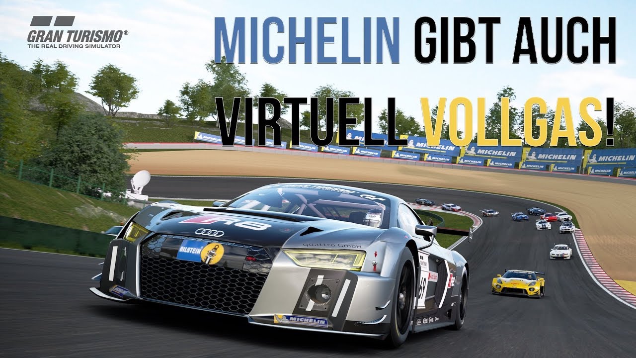 MICHELIN offizieller Reifenlieferant bei Gran Turismo ( GT Sport) - Welche Rennspiele zockt ihr?