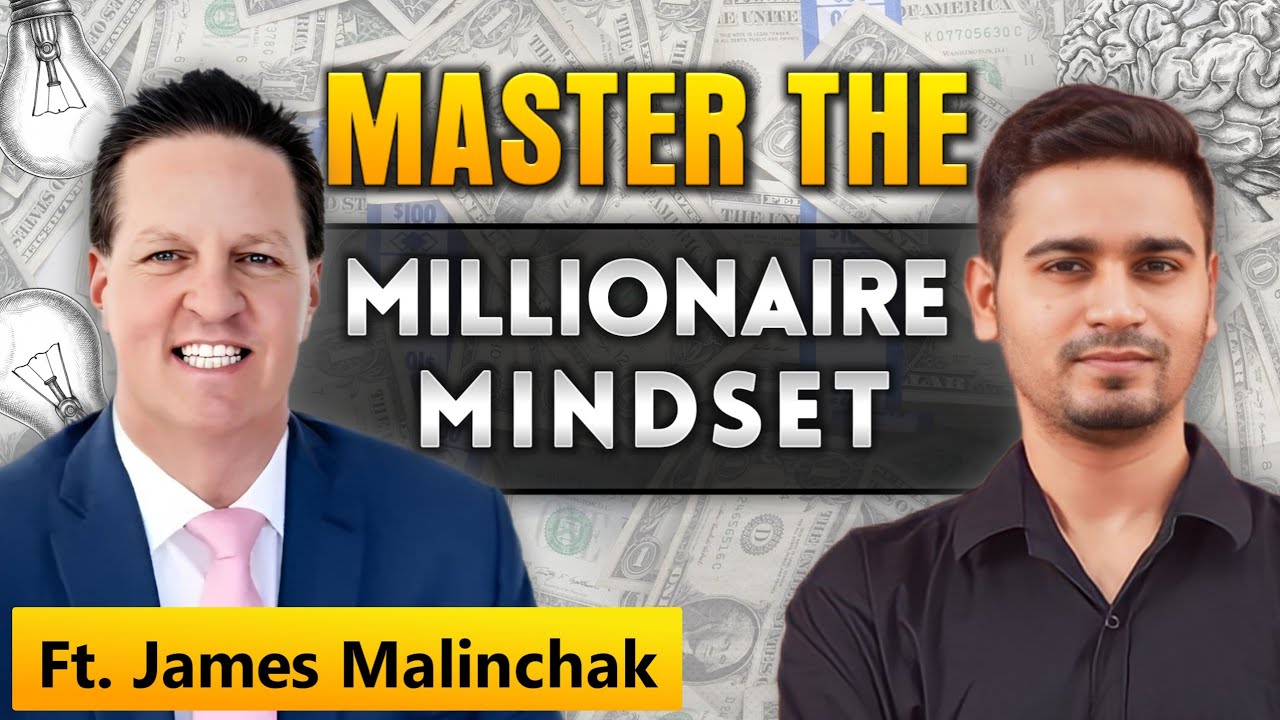 James Malinchak, motivational speaker and millionaire, on how to develop a millionaire mindset.