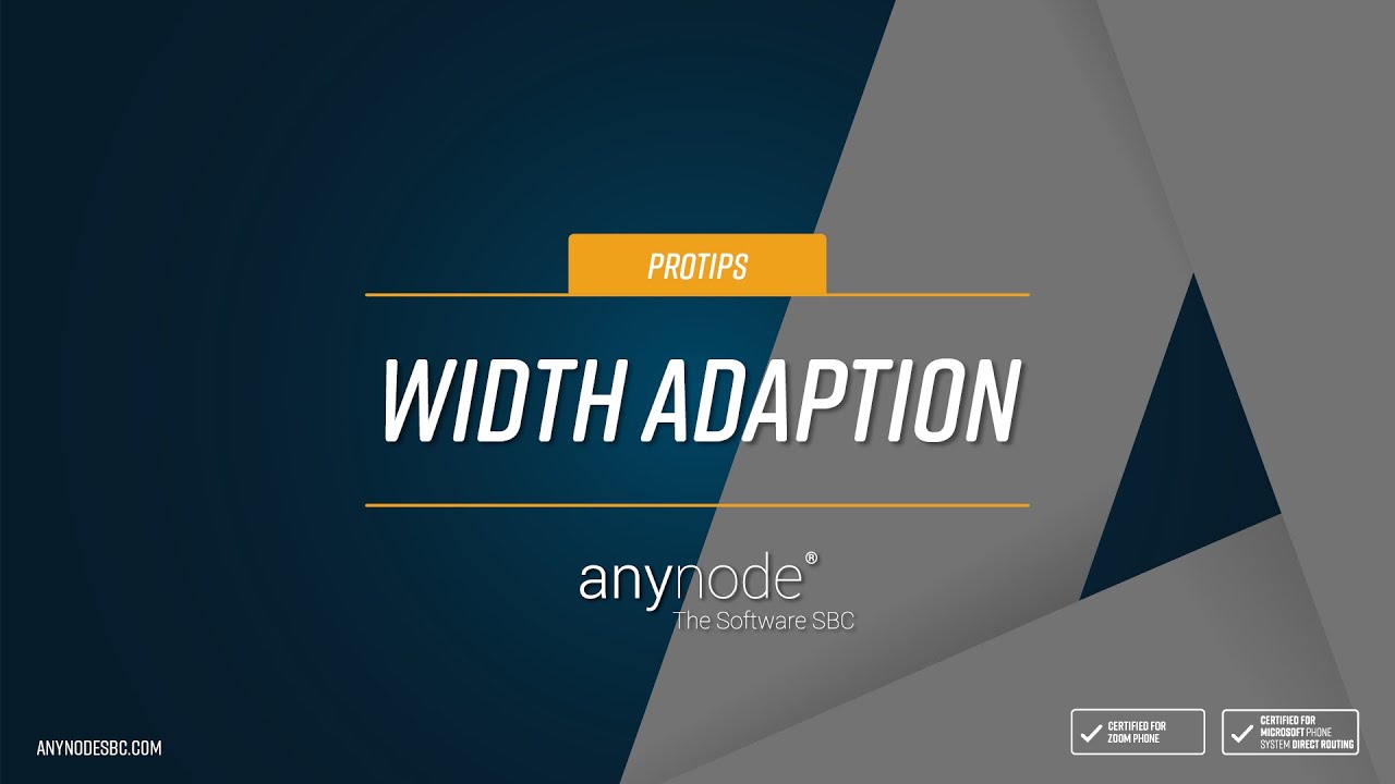 PROTIP#1 Width Adaption