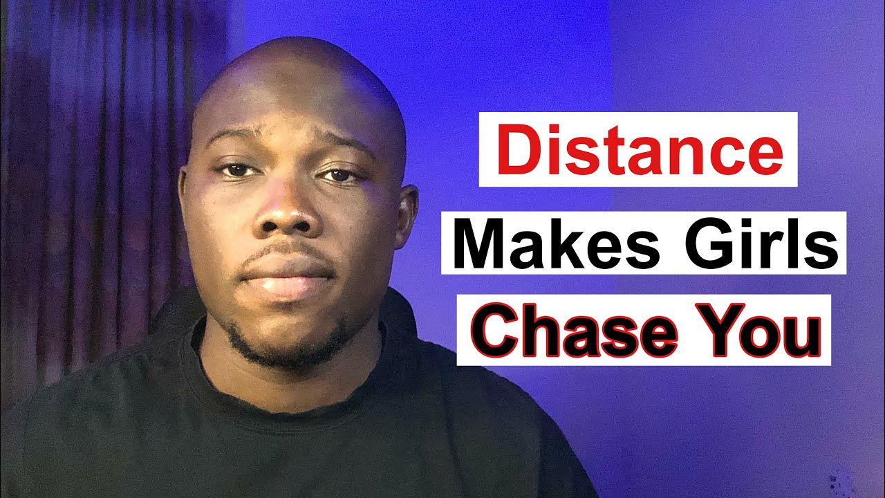 Why She Wants You After You Give Her Distance