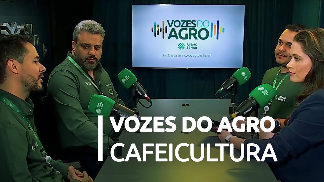 VOZES DO AGRO - Cafeicultura