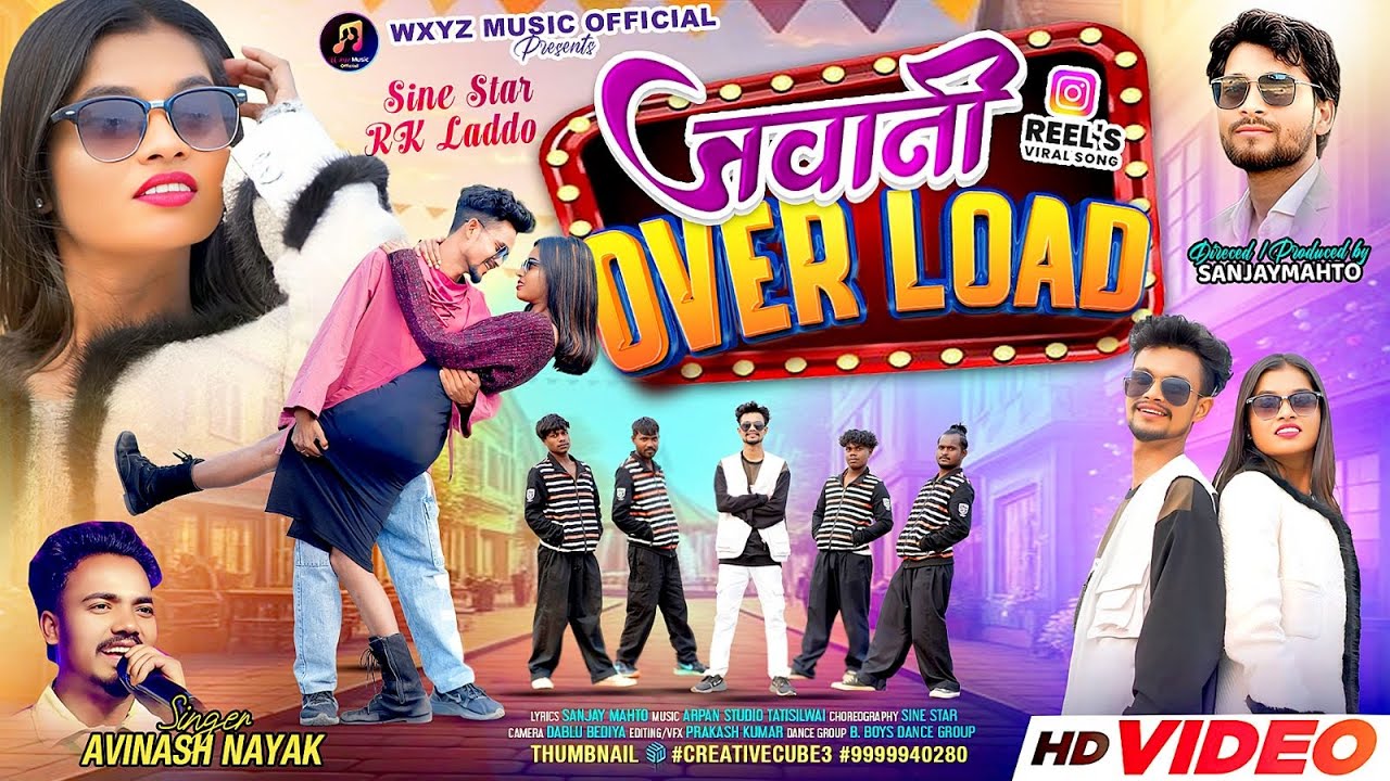 Jawani Over Load || Singer - Avinash Nayak || Nagpuri Dance Song 2026 || Ft - Sine Star & Rk Laddo