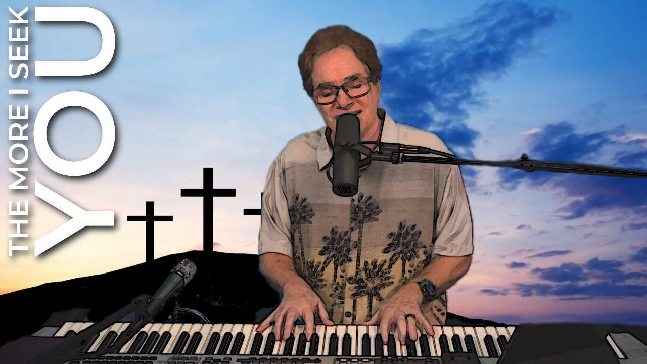 The More I Seek You // Terry MacAlmon // Official Music Video