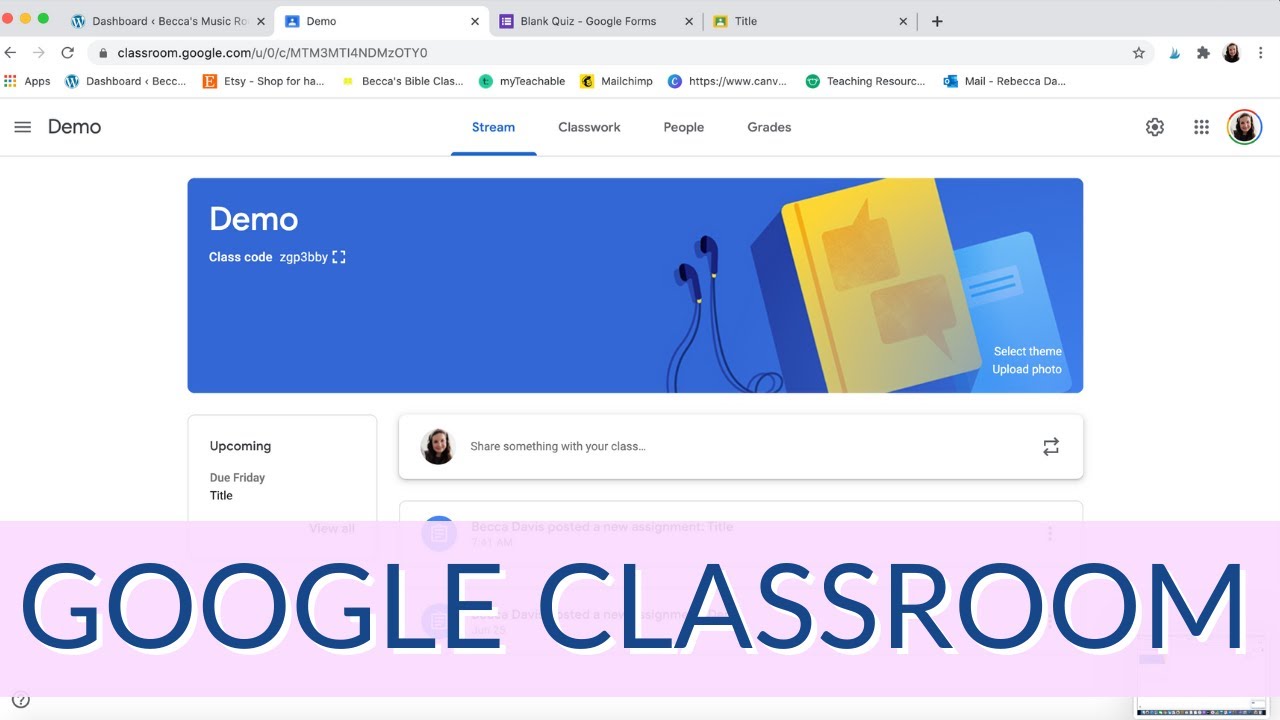 GOOGLE CLASSROOM TUTORIAL FOR MUSIC TEACHERS // Beginner's Guide to Google Classroom