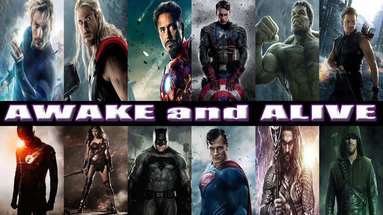 Marvel/DC Music Video - Awake and Alive