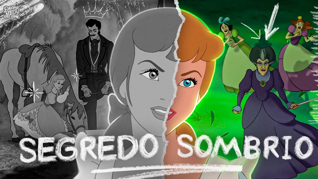 O SEGREDO SOMBRIO DA CINDERELA!! 💣