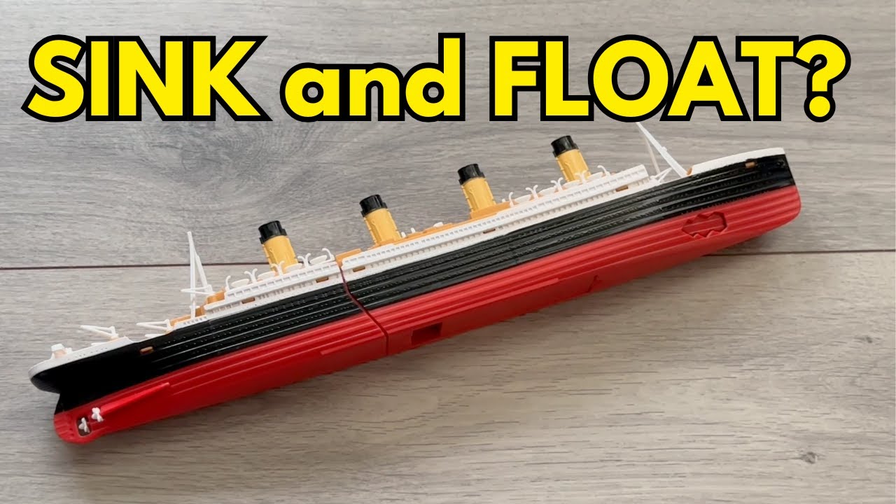 Can I Make The Titanic Actually Float and Sink?