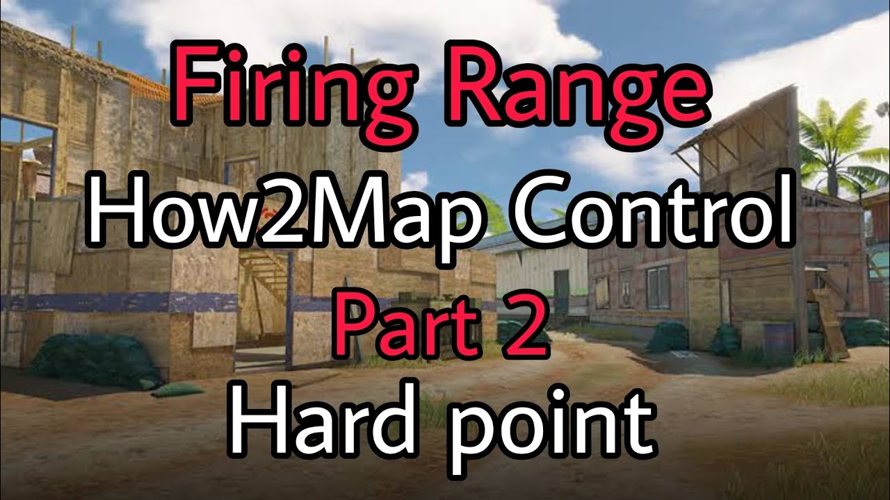 How to Map Control in Firing Range Hard point | Call of duty mobile