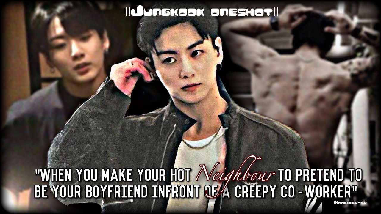 𝗝𝘂𝗻𝗴𝗸𝗼𝗼𝗸𝗳𝗳|When U make your hot neighbour to pretend to be Ur boyfriend infront of creepy co-worker