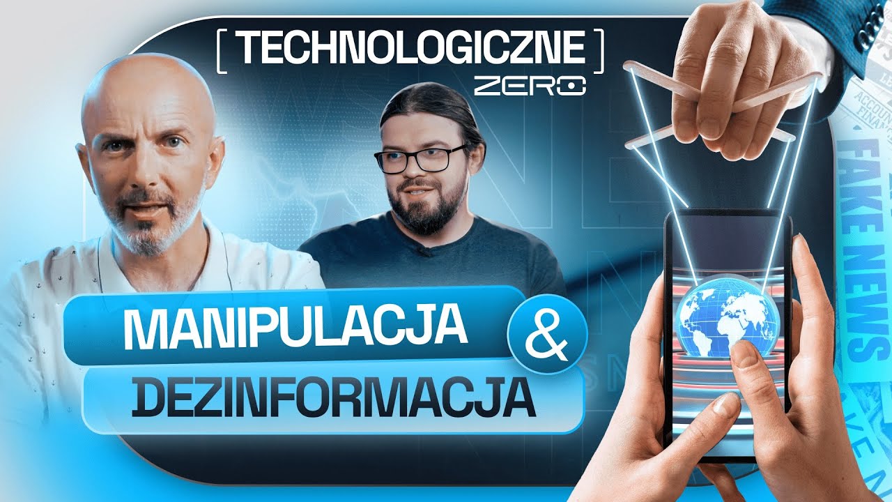 ROŻEK I CHROBOK - JAK NIE DAĆ SIĘ WKRĘCIĆ. DEZINFORMACJA W CYFROWYM ŚWIECIE | TECHNOLOGICZNE ZERO #7