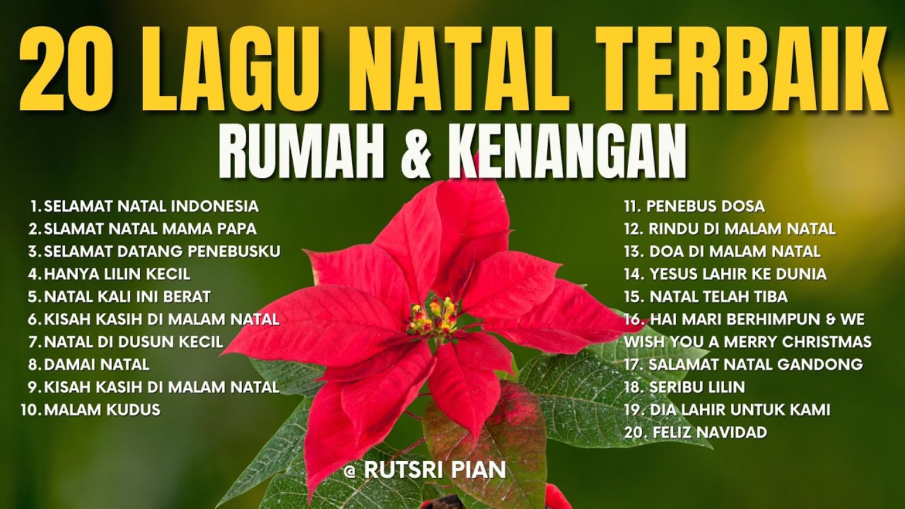 20 LAGU NATAL TERBAIK - TENTANG RUMAH & KENANGAN | POPULER SEPANJANG MASA - NATAL 2025