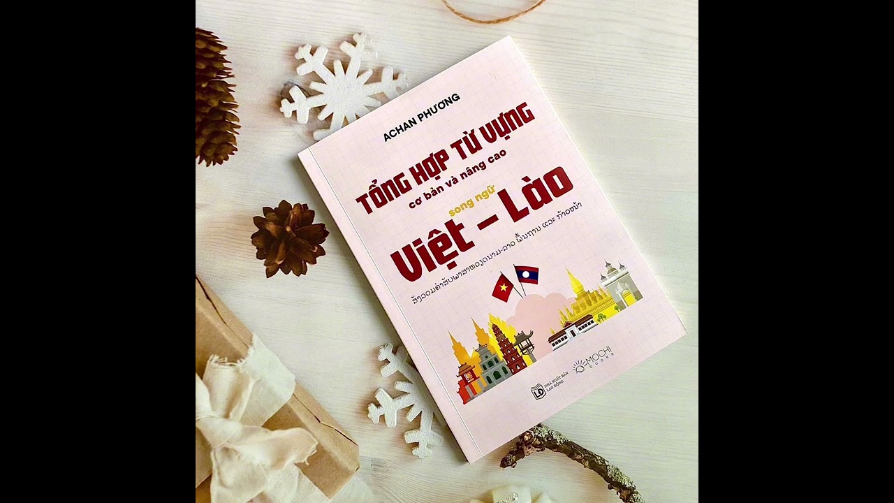 Sách tổng hợp từ vựng Lào - Việt  ( chủ đề 1-3 , ຫົວຂໍ້1-3)