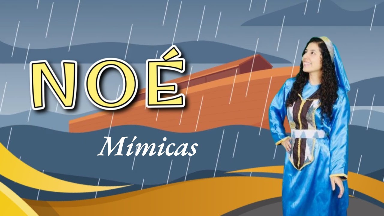 NOÉ - ECV 205 - MÍMICAS - Escuela Cristiana de vacaciones 2025