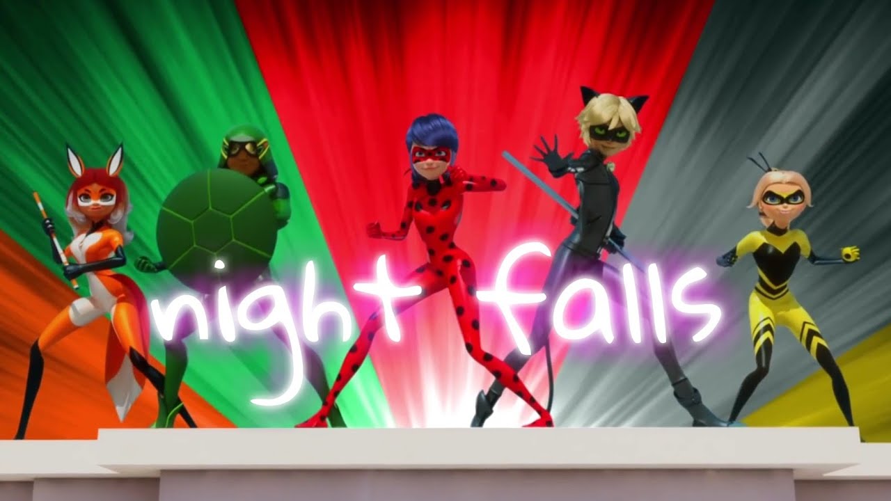 ●miraculous heroes● //Night falls// miraculous AMV (720p)