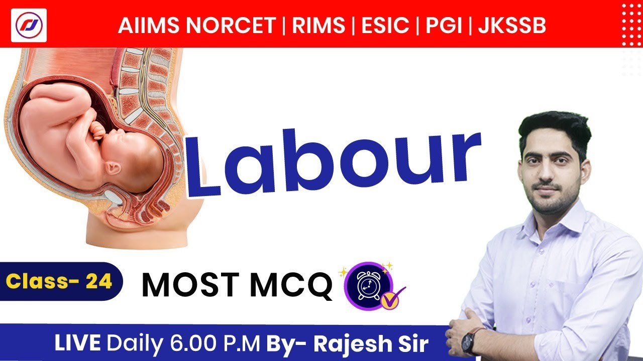Labour  |  AIIMS  NORCET  live classes | ESIC | RIMS | Nursing Officer | Rj career point