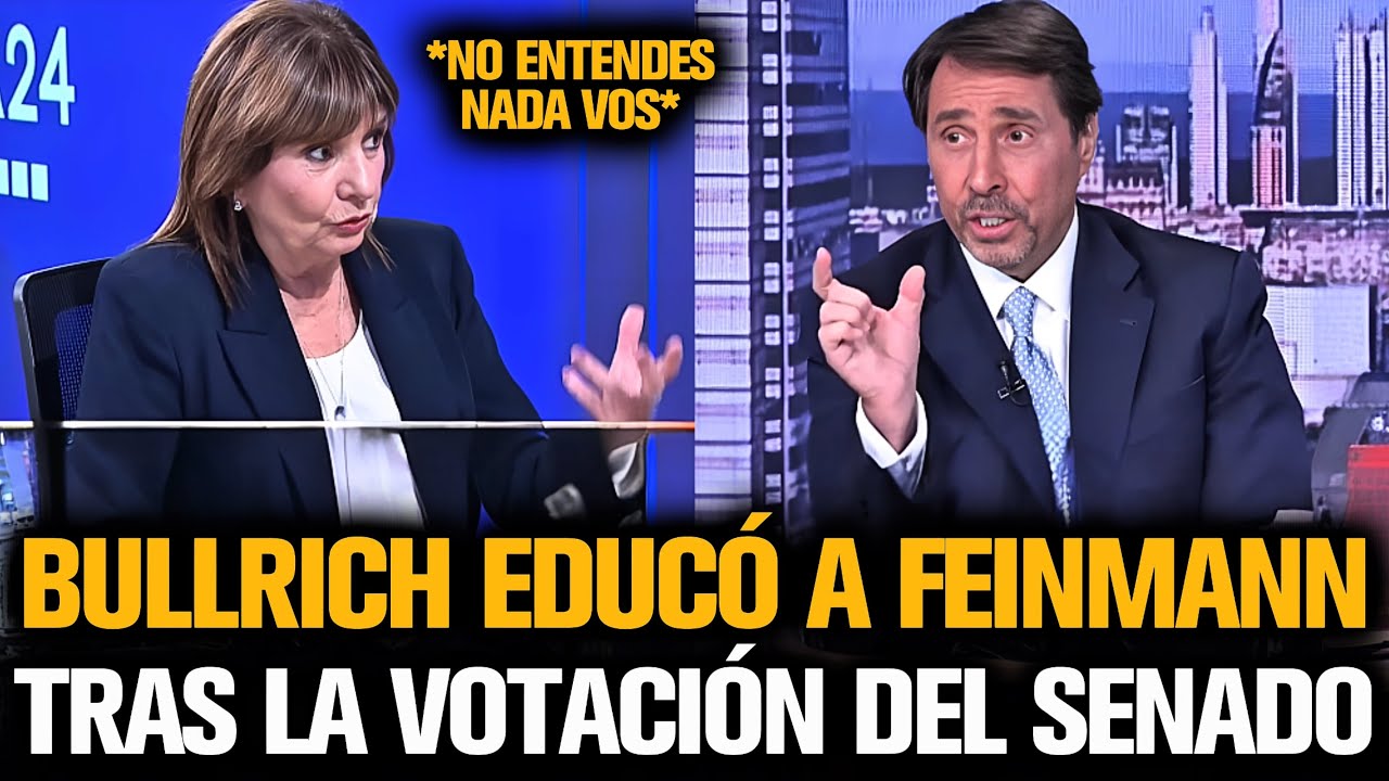 BULLRICH EDUCÓ A FEINMANN TRAS LA VOTACIÓN DEL SENADO