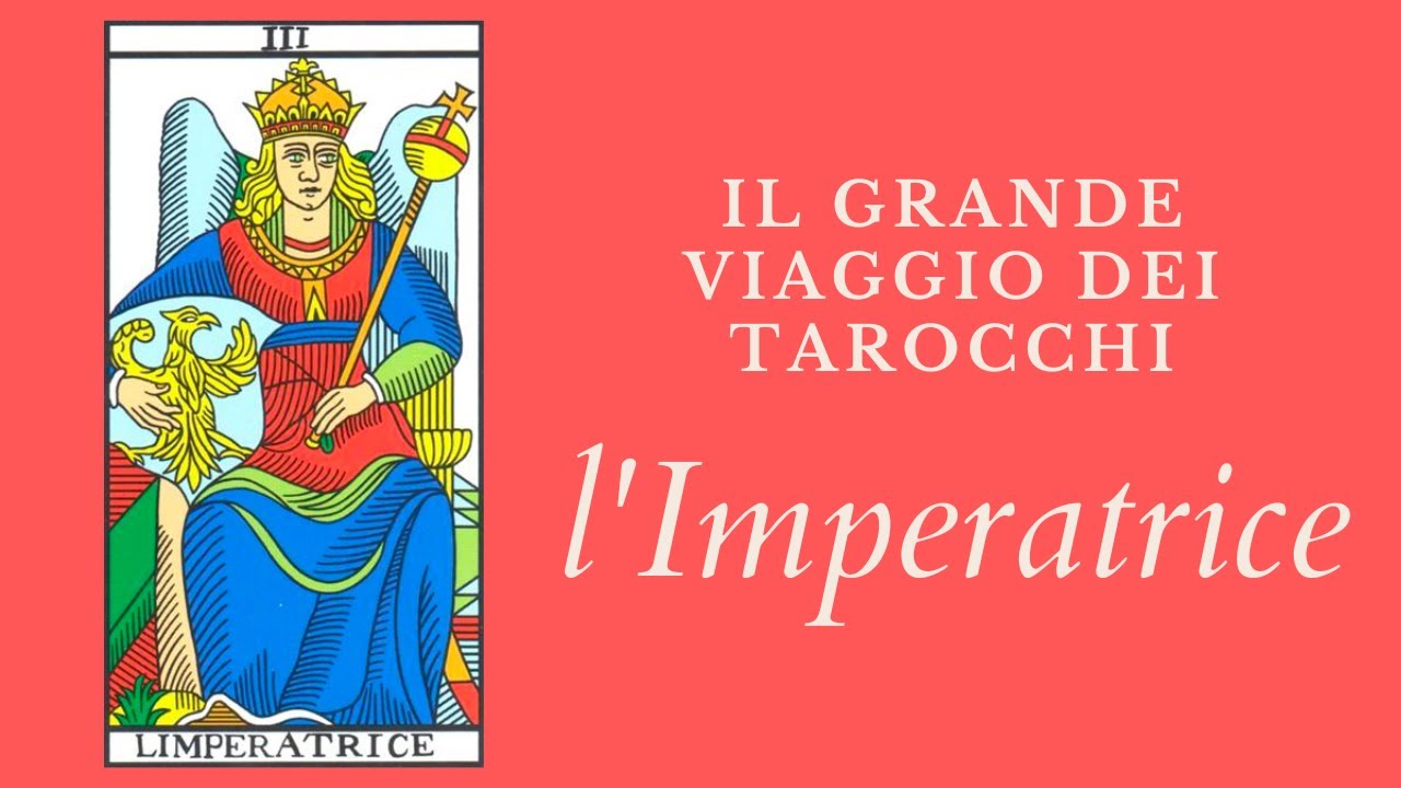 Il grande viaggio dei Tarocchi - L'imperatrice