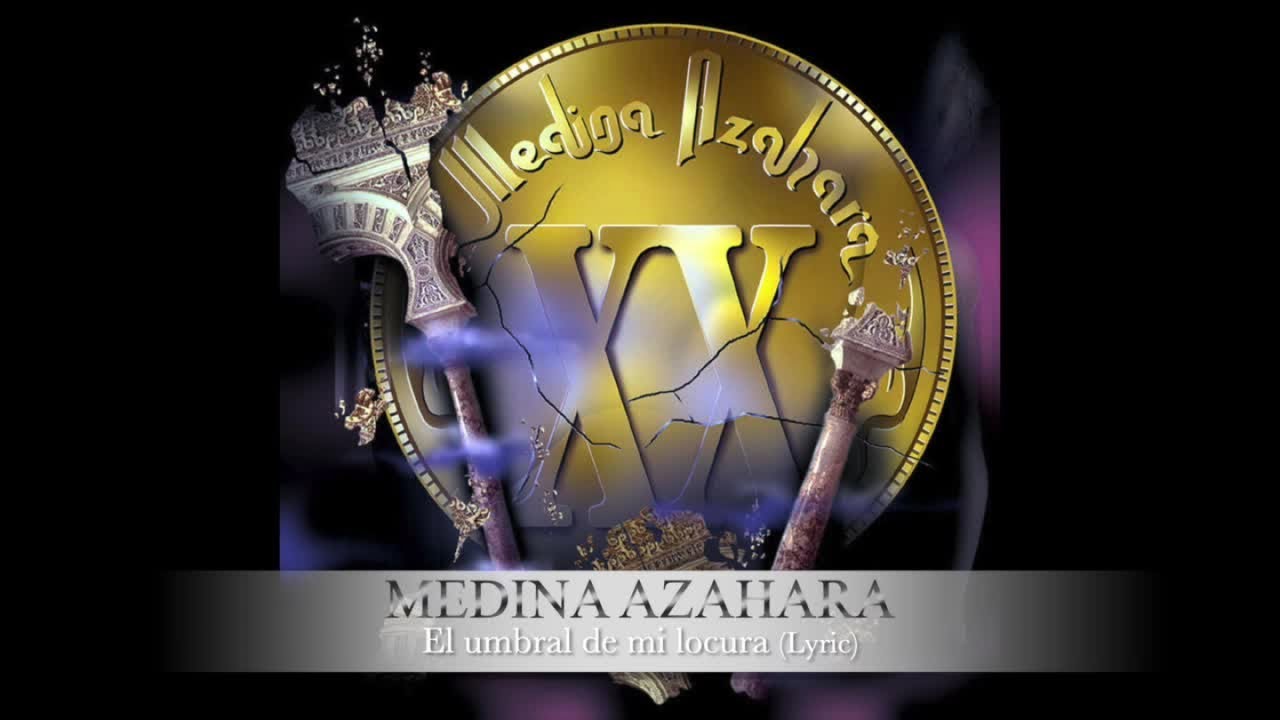 Medina Azahara - El umbral de mi locura- Lyric video