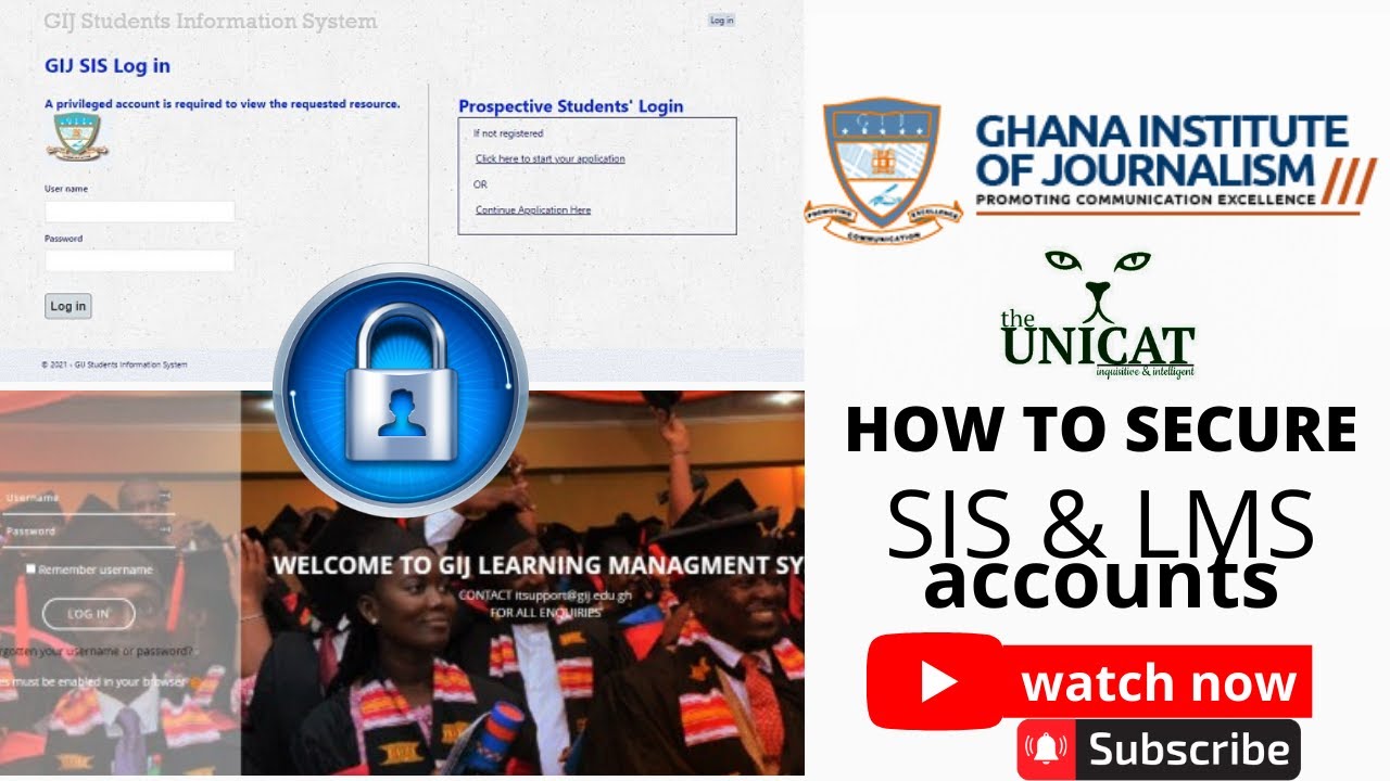 HOW TO SECURE YOUR GIJ LMS & STS ACCOUNTS