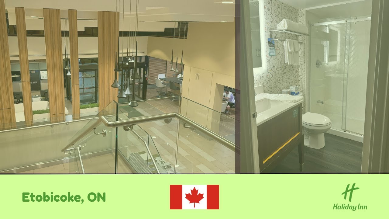HOTEL REVIEW: Holiday Inn Toronto Airport East (Toronto/Etobicoke, Ontario, Canada)