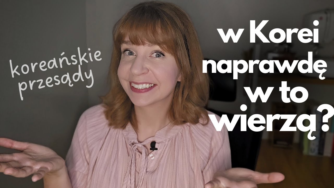 Koreańczycy naprawdę w to wierzą? Koreańskie przesądy! Podobne do polskich? Dziwne? Sensowne?