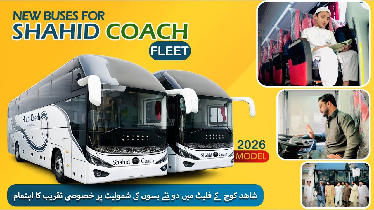 New Model 2026 Yutong Nova Buses for Shahid Coach Fleet | Karachi to Swat Luxury Bus Service