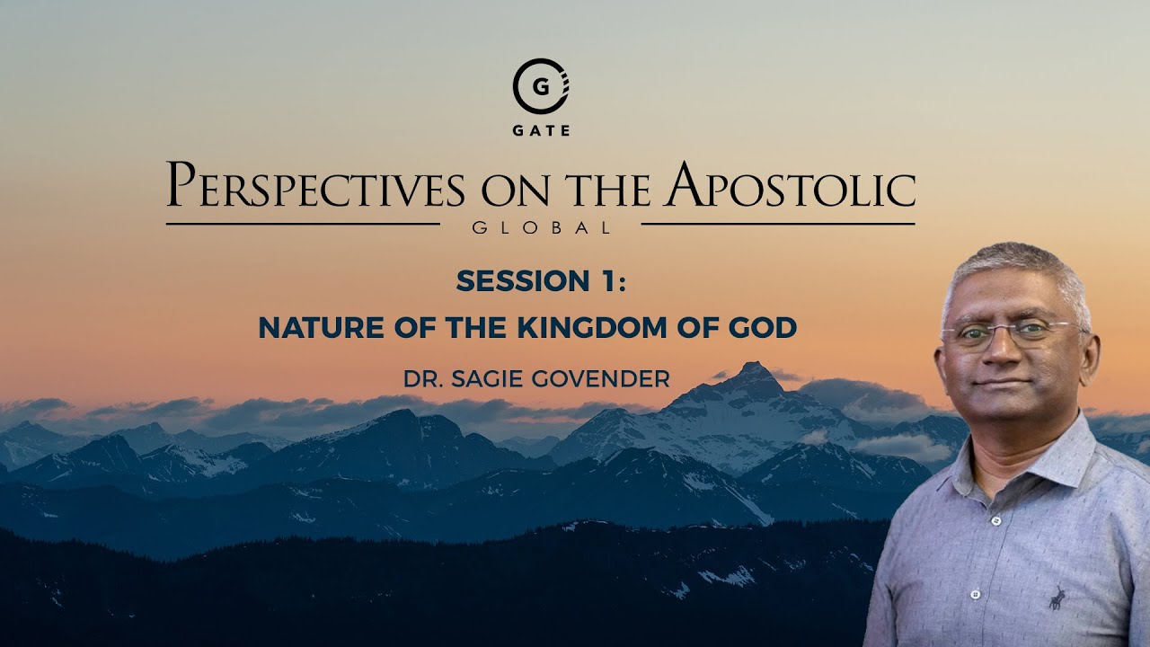 Dr Sagie Govender - Nature of the Kingdom of God - Session 1 POA August 21