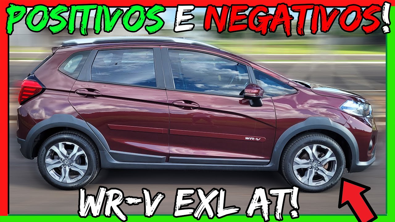 ✅WR-V &Eacute; PERFEITO!😱Pontos POSITIVOS👍e NEGATIVOS👎do WR-V EXL 1.5 AT 2017/2018!😎