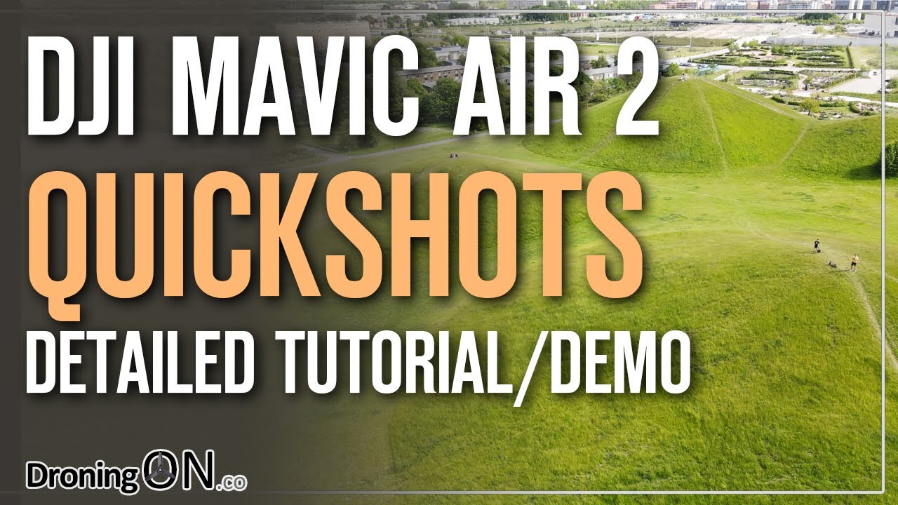 DJI Air 2S QUICKSHOTS Tutorial (Dronie, Circle, Rocket, Helix, Boomerang, Asteroid)