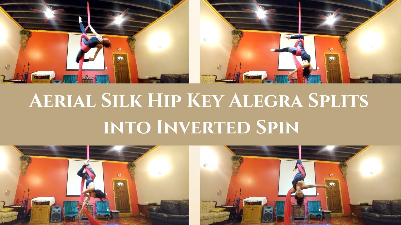 Aerial Silk Hip Key Alegra Splits into an Inverted Spin - Demo, Tutorial, With 