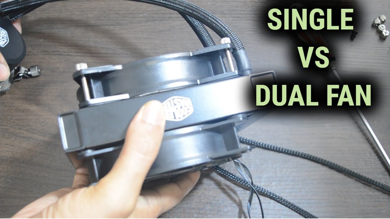 Single fan vs Dual fan AIO radiator |  cooler master ml120l