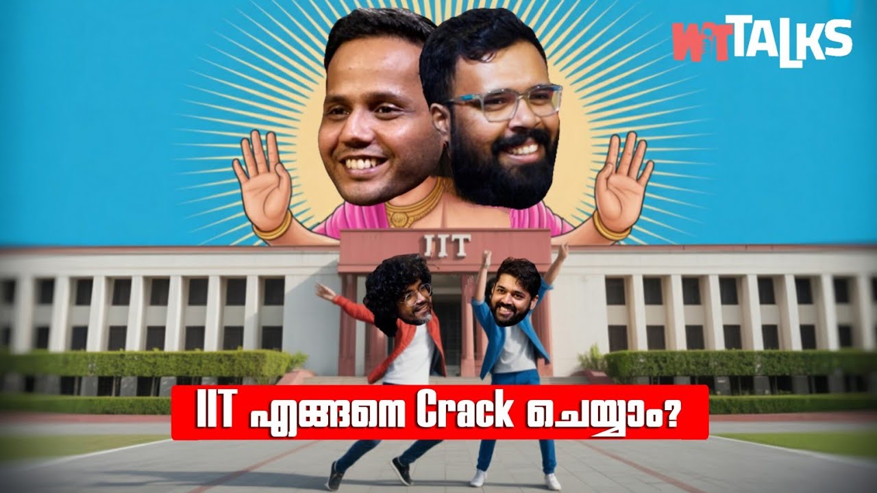 WIT Talks | Episode 87 | IIT എങ്ങനെ Crack ചെയ്യാം? | Malayalam Podcast