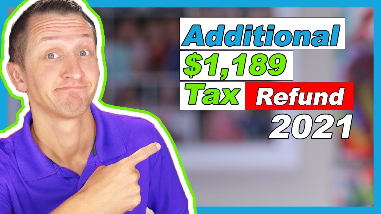 Additional Tax Refund 2021