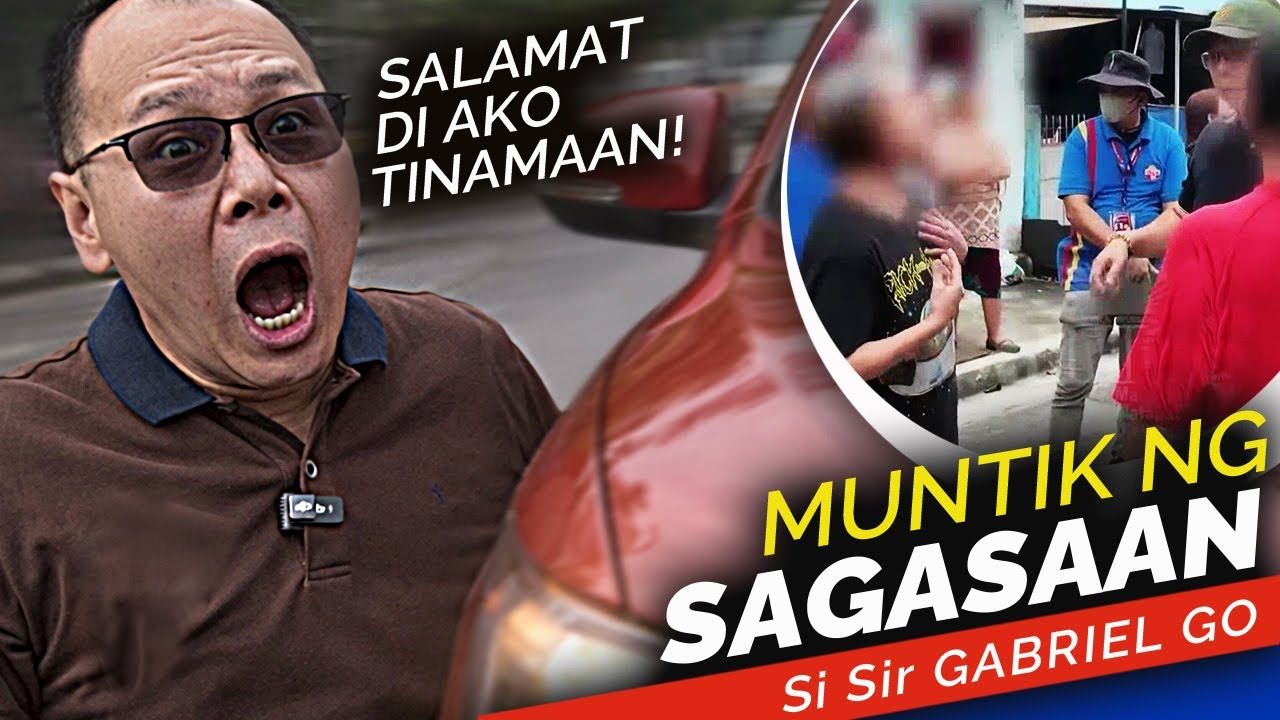 Muntik SAGASAAN si sir Gabriel Go! Buti NAKAILAG! Ginang NAGALIT nung NATOW