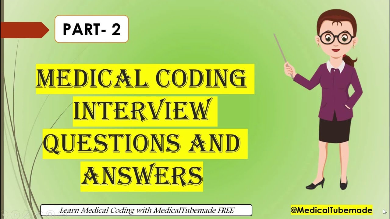 Medical coding interview questions PART-2 II MEDICAL TUBEMADE II Medical coding Que & Ans.