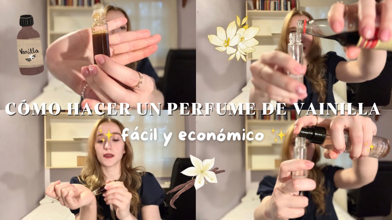 C&Oacute;MO HACER UN PERFUME DE VAINILLA *rico, f&aacute;cil y econ&oacute;mico* || 3 modos 🍨🍦