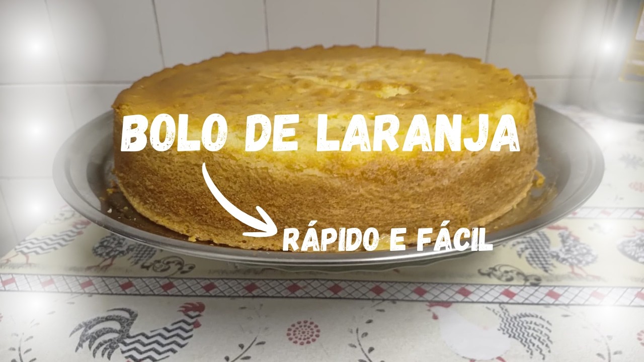 VENHA APRENDER A FAZER UM DELICIOSO BOLO DE LARANJA
