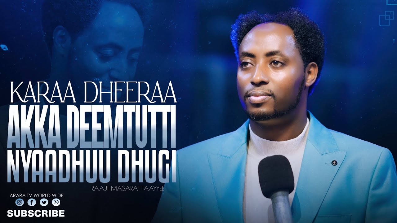 KARAA DHEERAA AKKA DEEMTUTTI NYAADHUU DHUGI  || Prophet Meserat Taye || ‪@araratvworldwide‬