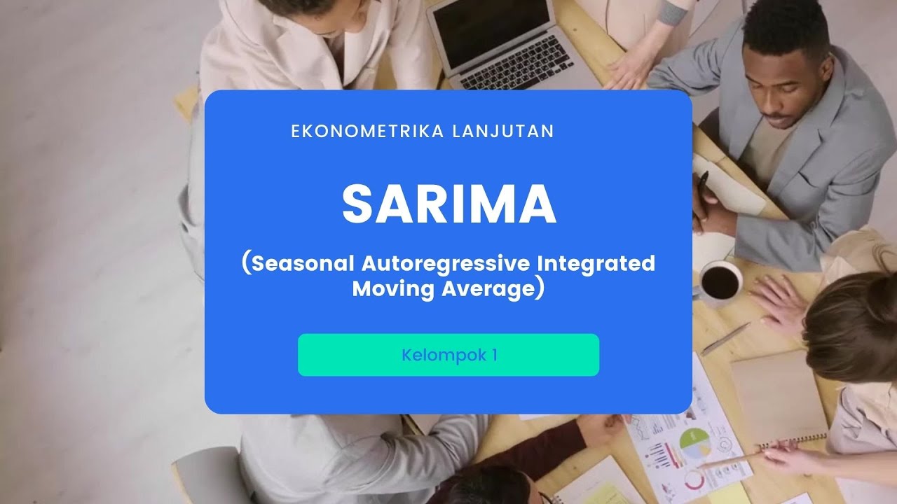 Seasonal Autoregressive Integrated Moving Average (SARIMA) dan Praktik Eviews
