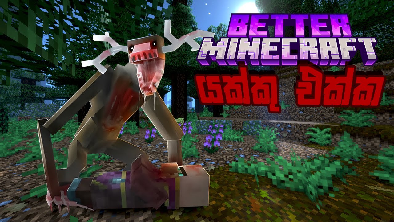 Better Minecraft ඒත් යක්කු ගොඩයි ☠️ | Better Minecraft Horror Edition | part 1
